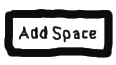 Add Space